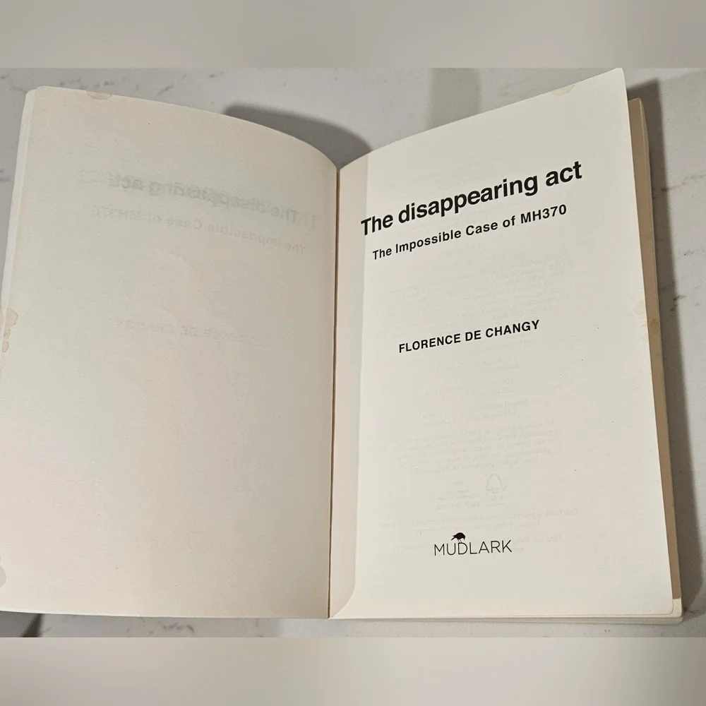 BOGO The Disappearing Act: The Impossible Case of MH370 Paperback Book